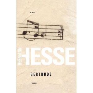 Gertrude -- Hermann Hesse